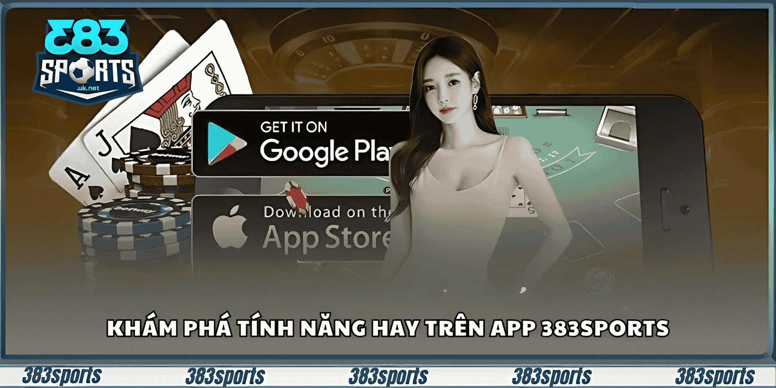 Khám phá tính năng hay trên app 383sports